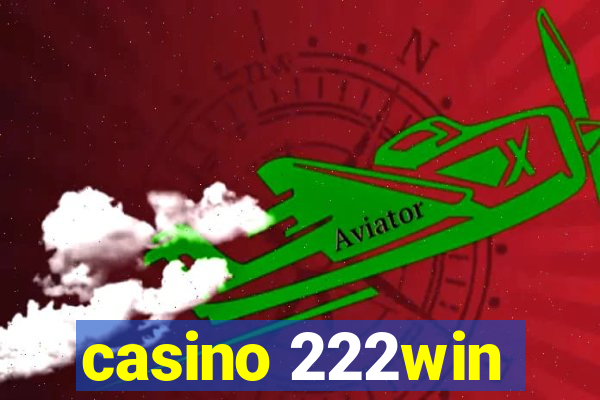 casino 222win